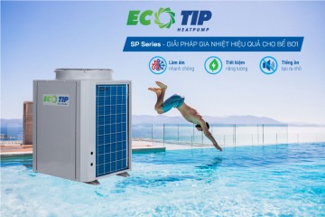 Máy bơm nhiệt cho bể bơi tạo nguồn nước ấm quanh năm
