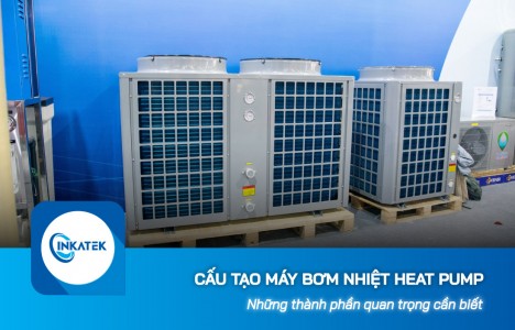 Cấu tạo máy bơm nhiệt Heat Pump: Những thành phần quan trọng cần biết