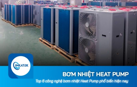 Top 6 công nghệ bơm nhiệt Heat Pump phổ biến hiện nay