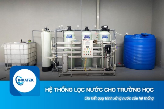 Hệ thống lọc nước công nghiệp RO có quy trình lọc nước ô nhiễm ở trường học ra sao?