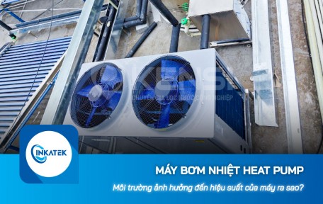 Môi trường ảnh hưởng đến hiệu suất của máy bơm nhiệt Heat Pump ra sao?
