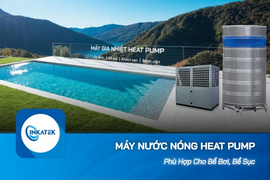 Máy bơm nhiệt cho bể bơi tạo nguồn nước ấm quanh năm