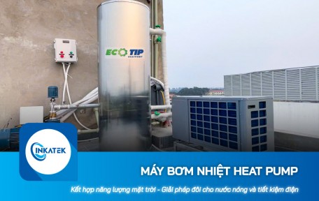 Máy bơm nhiệt Heat Pump và năng lượng mặt trời - Giải pháp đôi cho nước nóng, tiết kiệm điện