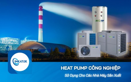 Máy bơm nhiệt cho nhà máy giúp nâng cao hiệu quả sản xuất