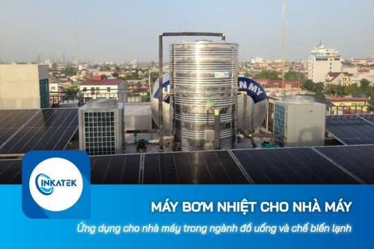 Ứng dụng máy bơm nhiệt cho nhà máy trong ngành đồ uống và chế biến lạnh
