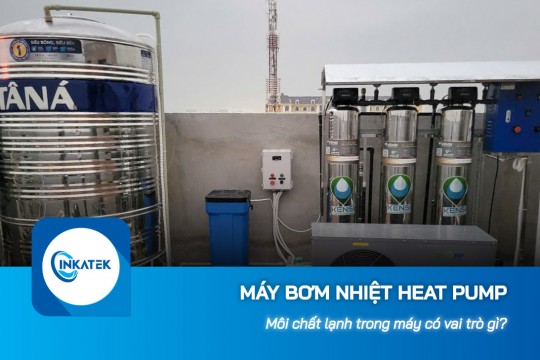 Môi chất lạnh trong máy bơm nhiệt Heat Pump có vai trò gì?