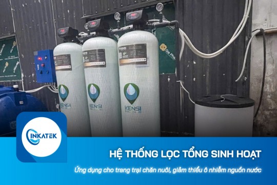 Hệ thống lọc tổng sinh hoạt cho trang trại chăn nuôi, giảm thiểu ô nhiễm nguồn nước