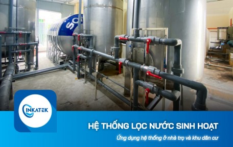 Ứng dụng hệ thống lọc tổng sinh hoạt cho nhà trọ và khu dân cư