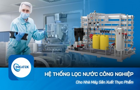 Yếu tố lưu ý khi chọn máy lọc nước công nghiệp RO cho sản xuất thực phẩm