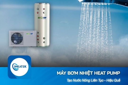 Máy bơm nhiệt Heat Pump tạo nguồn nước nóng liên tục, ổn định