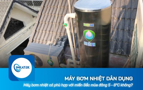Máy bơm nhiệt dân dụng có phù hợp với miền Bắc mùa đông 5 - 8 độ C không?