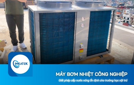 Máy bơm nhiệt công nghiệp cấp nước nóng ổn định cho trường học nội trú
