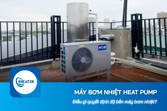 Điều gì quyết định độ bền máy bơm nhiệt Heat Pump?