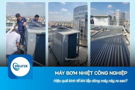 Đánh giá hiệu quả kinh tế khi lắp máy bơm nhiệt công nghiệp cho doanh nghiệp