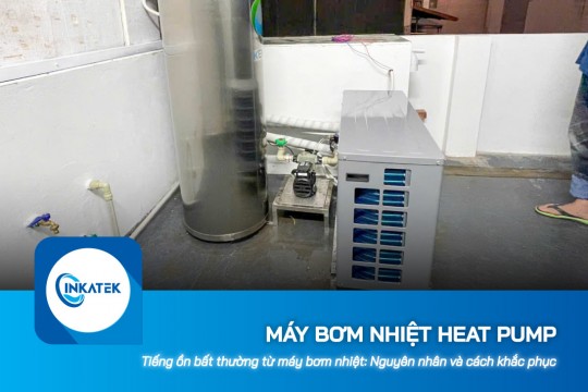 Tiếng ồn bất thường từ máy bơm nhiệt Heat Pump: Nguyên nhân và cách khắc phục