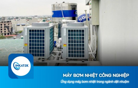 Ứng dụng máy bơm nhiệt công nghiệp trong ngành dệt nhuộm