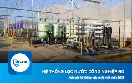 Mức giá hệ thống lọc nước công nghiệp RO cập nhật mới nhất 2026