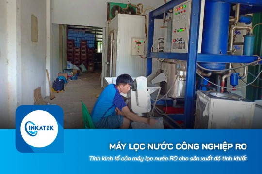 Tính kinh tế của máy lọc nước công nghiệp RO cho sản xuất đá tinh khiết