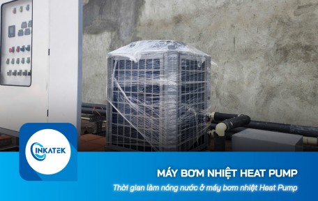 Thời gian làm nóng nước ở máy bơm nhiệt Heat Pump