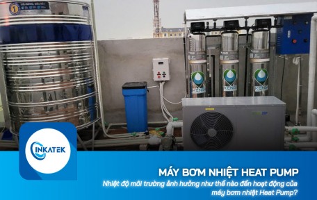 Nhiệt độ môi trường ảnh hưởng như thế nào đến hoạt động của máy bơm nhiệt Heat Pump?