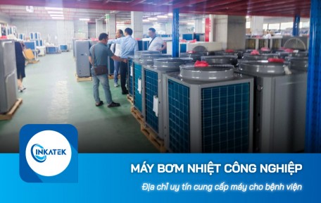 Địa chỉ cung cấp máy bơm nhiệt công nghiệp cho bệnh viện