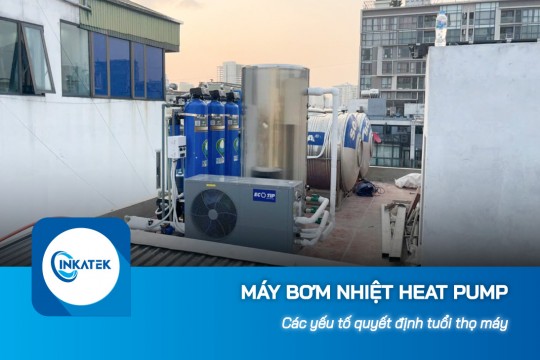 Các yếu tố quyết định tuổi thọ máy bơm nhiệt Heat Pump