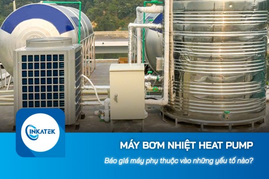 Báo giá máy bơm nhiệt Heat Pump phụ thuộc vào những yếu tố nào?