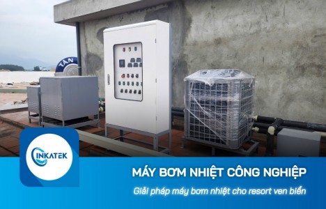 Giải pháp máy bơm nhiệt công nghiệp Heat Pump cho resort ven biển 