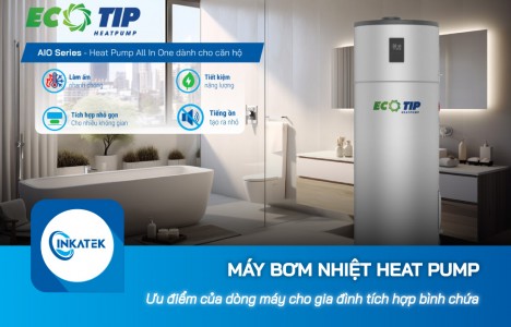 Ưu điểm của dòng máy bơm nhiệt Heat Pump cho gia đình tích hợp bình chứa