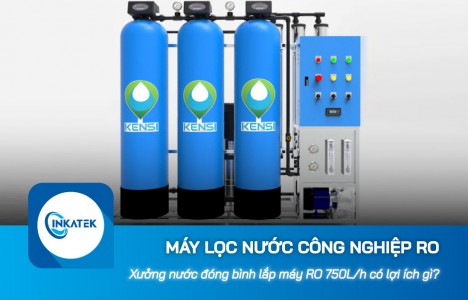 Xưởng nước đóng bình lắp máy lọc nước công nghiệp RO 750L/h có lợi ích gì?