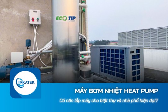 Có nên lắp máy bơm nhiệt Heat Pump cho biệt thự và nhà phố hiện đại?