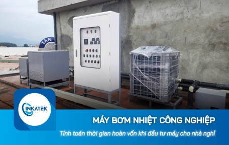 Tính toán thời gian hoàn vốn khi đầu tư máy bơm nhiệt công nghiệp cho nhà nghỉ