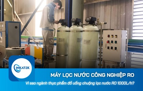 Vì sao ngành thực phẩm - đồ uống chuộng máy lọc nước công nghiệp RO 1000L/h?