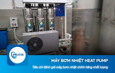Tiêu chí đánh giá máy bơm nhiệt Heat Pump chính hãng chất lượng