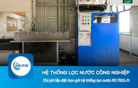 Chi phí lắp đặt trọn gói hệ thống lọc nước công nghiệp RO 750L/h