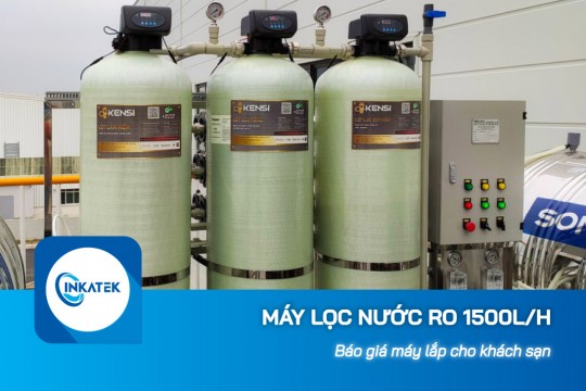 Báo giá máy lọc nước công nghiệp RO 1500L/h cho khách sạn