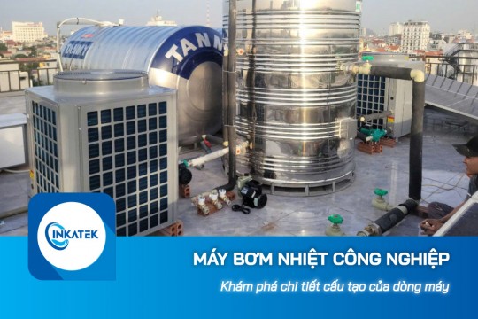 Máy bơm nhiệt công nghiệp có cấu tạo phức tạp không?