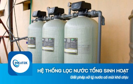 Tư vấn lắp hệ thống lọc nước tổng sinh hoạt xử lý nước có mùi khó chịu