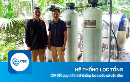 Hệ thống lọc tổng lọc nước sinh hoạt có cặn đen ra sao?