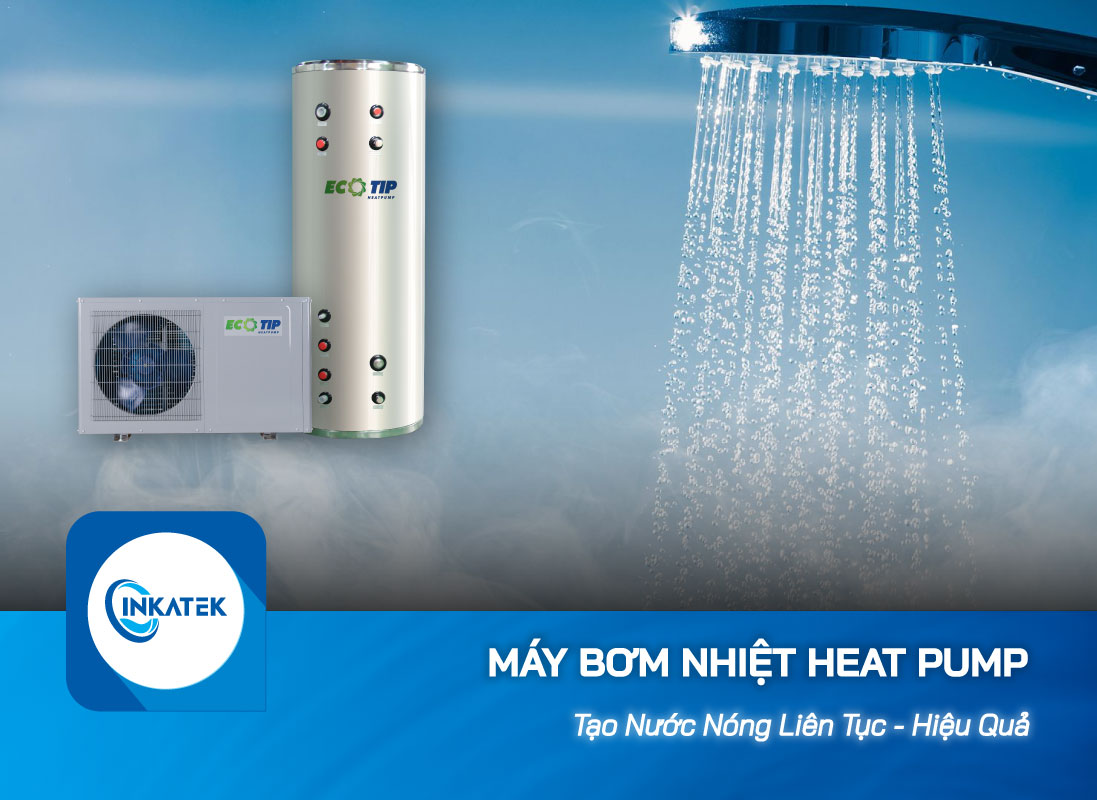 Máy nước nóng trung tâm bơm nhiệt Heat Pump - Tạo nước nóng nhanh chóng và hiệu quả